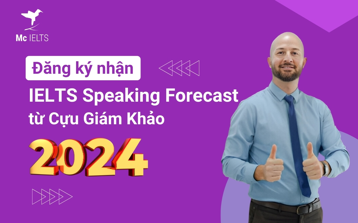 Đăng ký bộ dự đoán đề IELTS Speaking Forecast