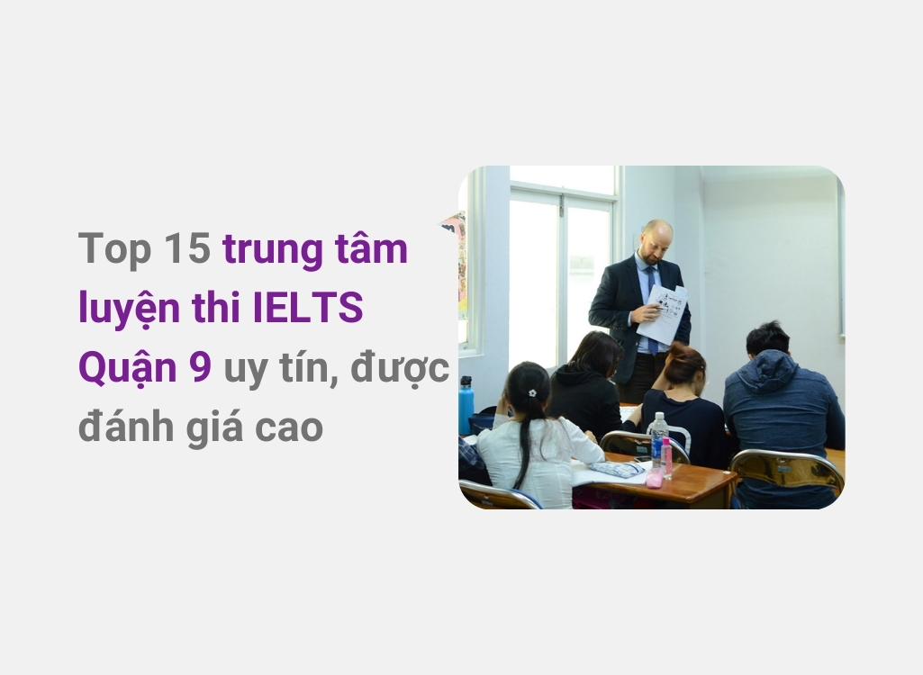 Trung tâm luyện thi IELTS quận 9