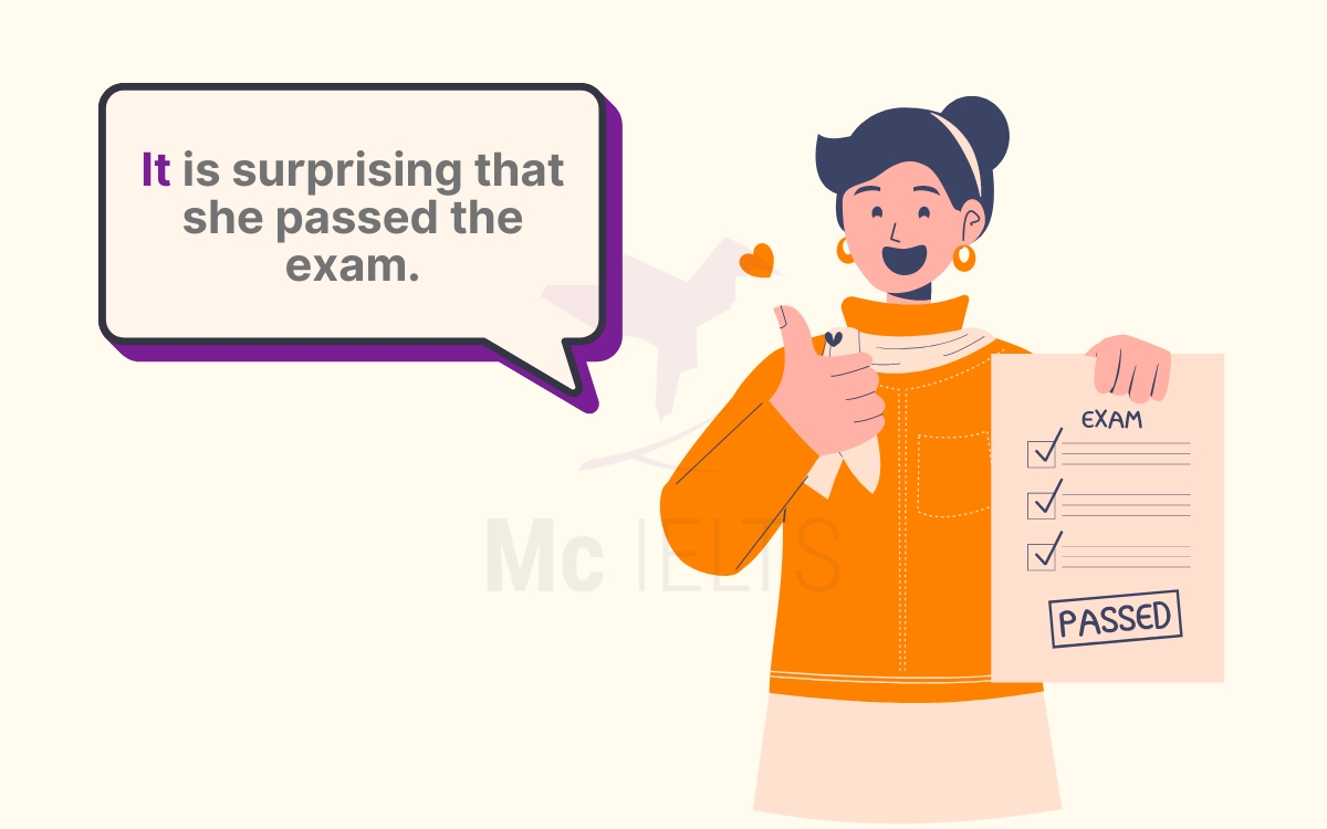 Ví dụ cấu trúc chủ ngữ giả It thứ hai