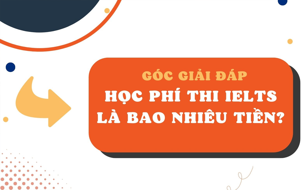 Lệ phí thi chứng chỉ IELTS