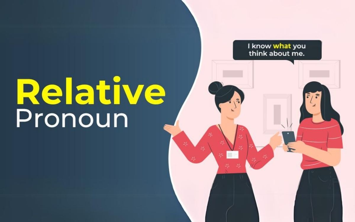 Đại từ quan hệ (Relative pronouns) là gì?