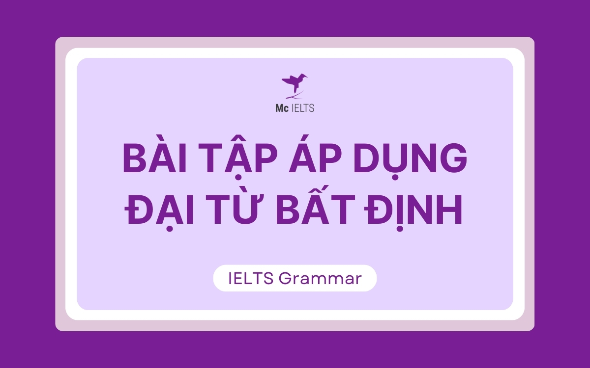 Bài tập về indefinite pronouns có đáp án