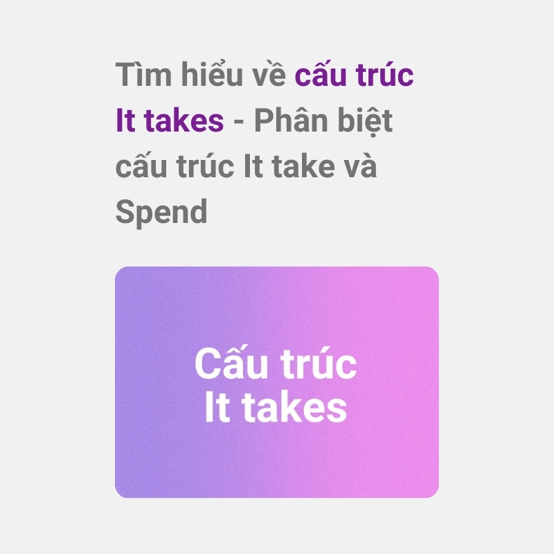 Cấu trúc It takes