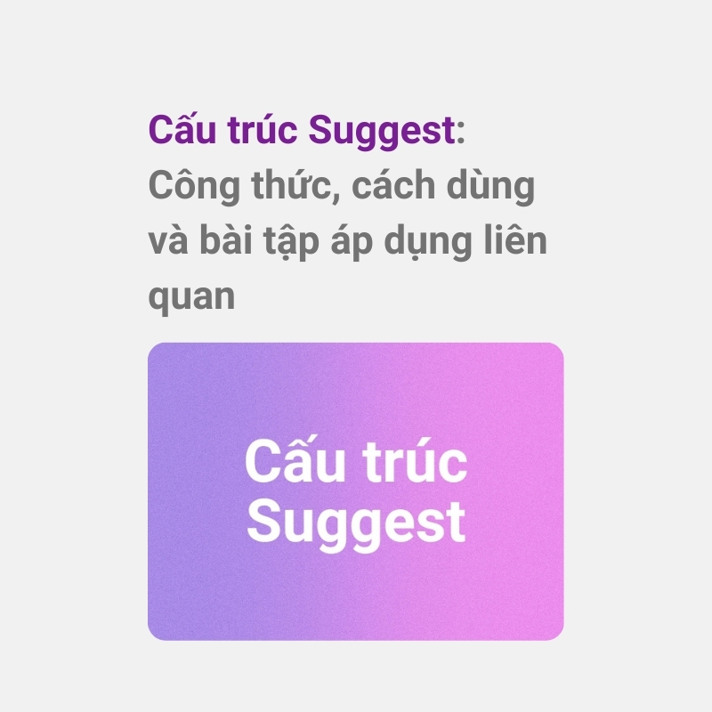 Cấu trúc Suggest