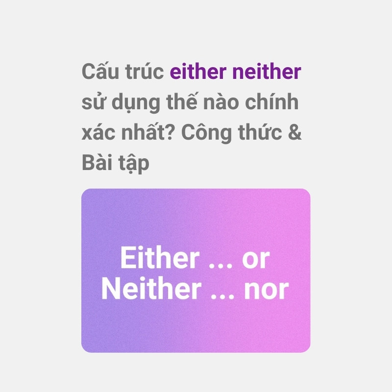 Cấu trúc either neither
