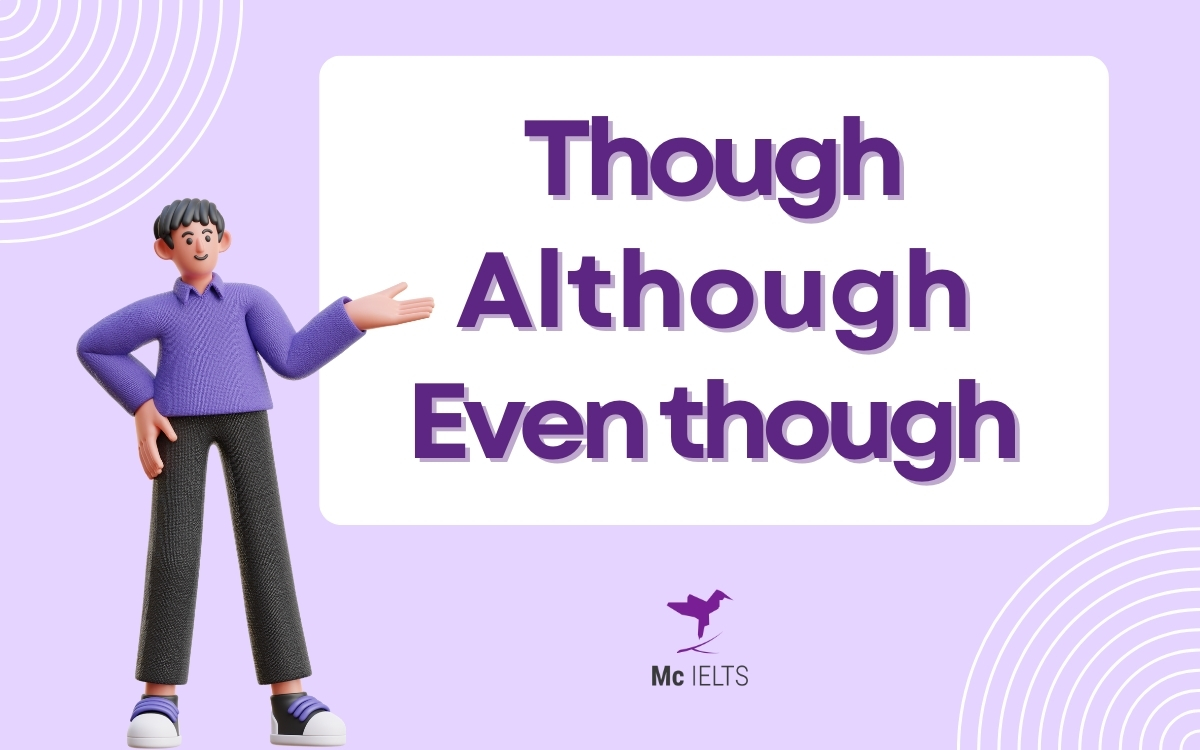 Tìm hiểu về cấu trúc Although Despite In spite of Though Even though