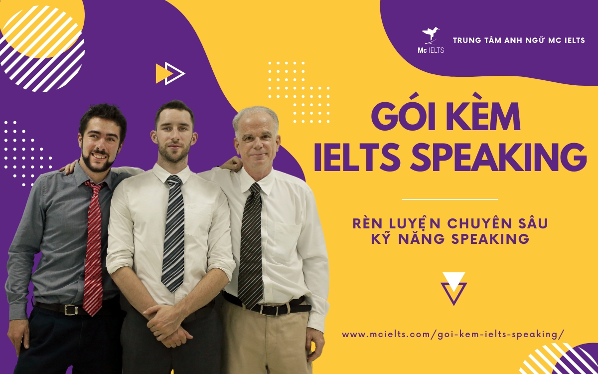 Gói kèm Speaking hiệu quả nhanh chóng