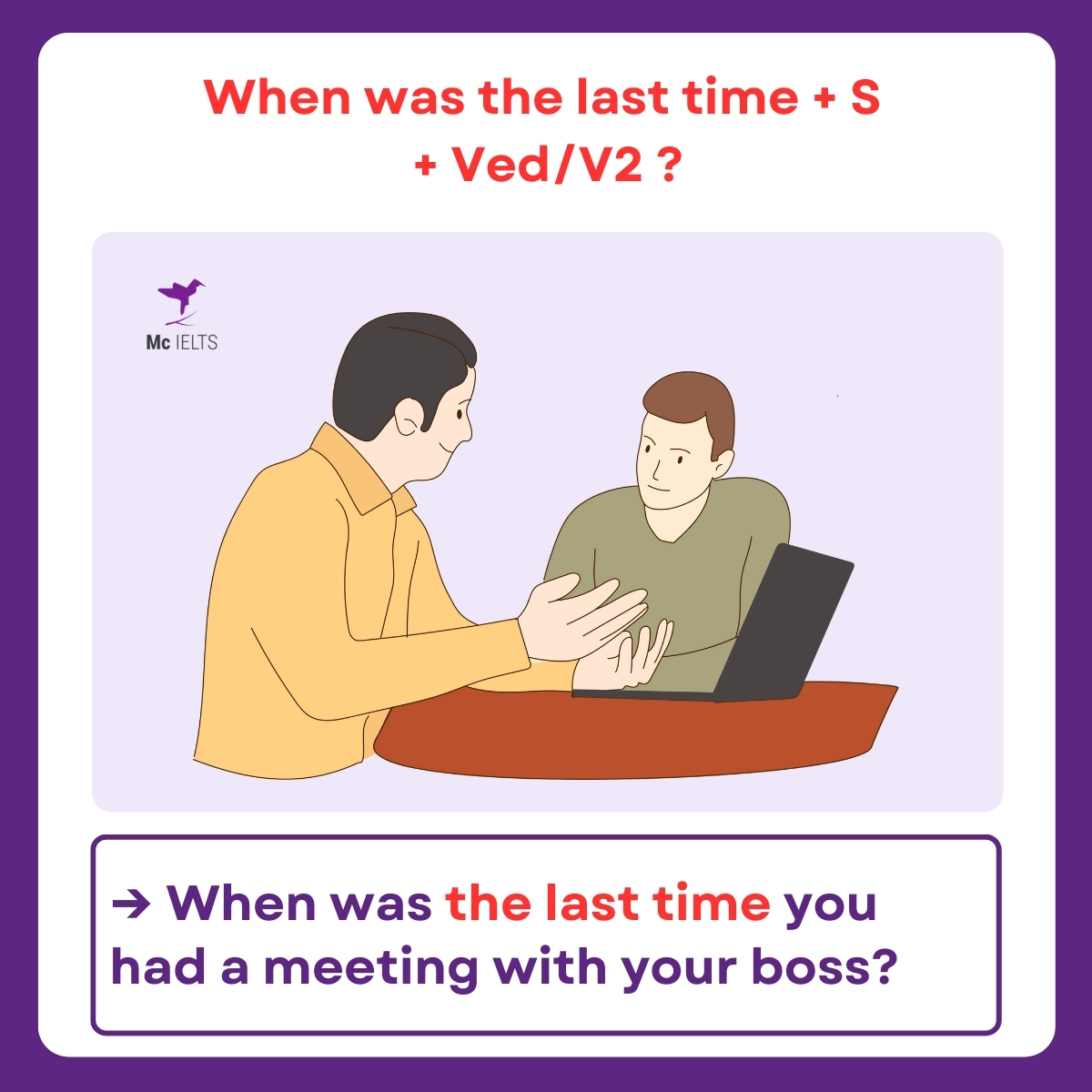 Hướng dẫn cách đặt câu hỏi với cấu trúc The last time