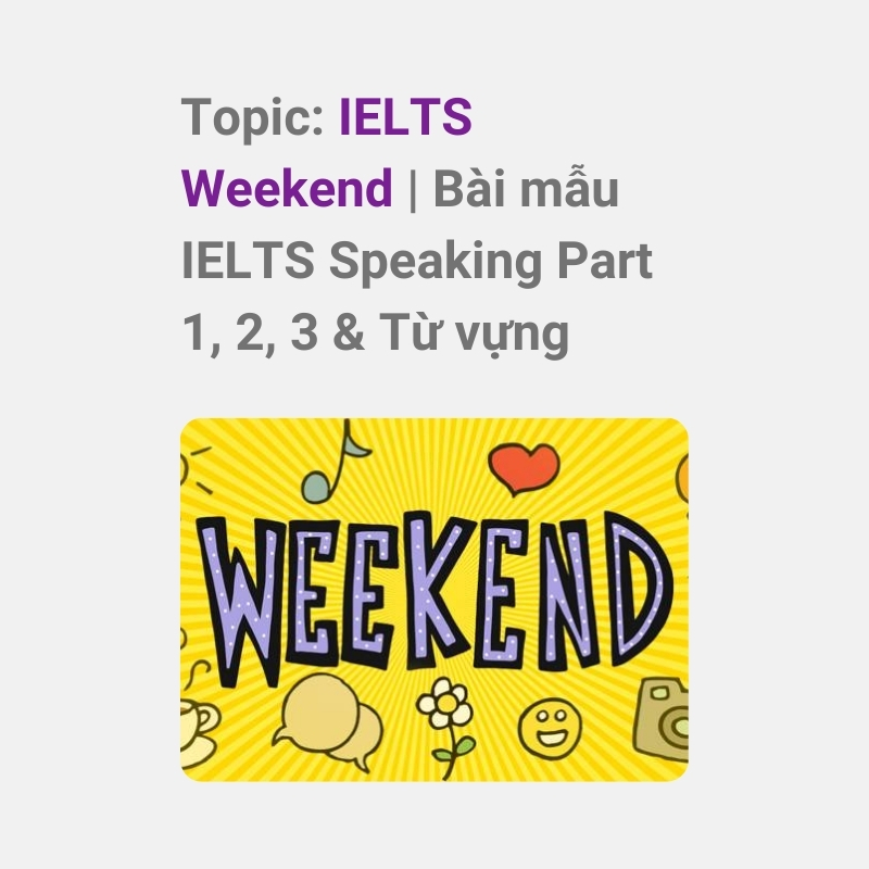 IELTS Weekend Speaking