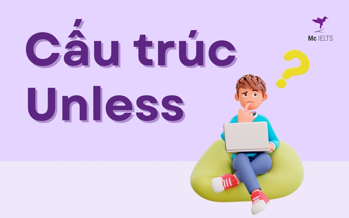 Khái niệm cấu trúc Unless If not