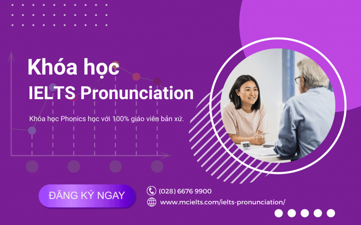 Khóa học IELTS Pronunciation Mc IELTS giúp học viên luyện phát âm tiếng Anh chuẩn