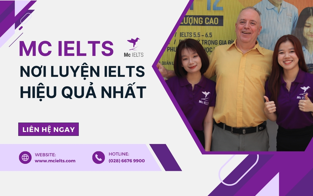 Luyện IELTS hiệu quả cùng cựu giám khảo chấm thi Mc IELTS