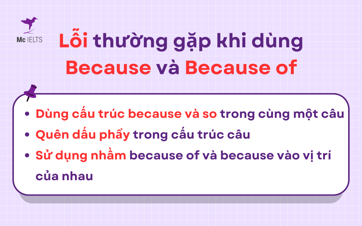 Một vài lỗi thường gặp khi sử dụng cấu trúc câu Because of và Because