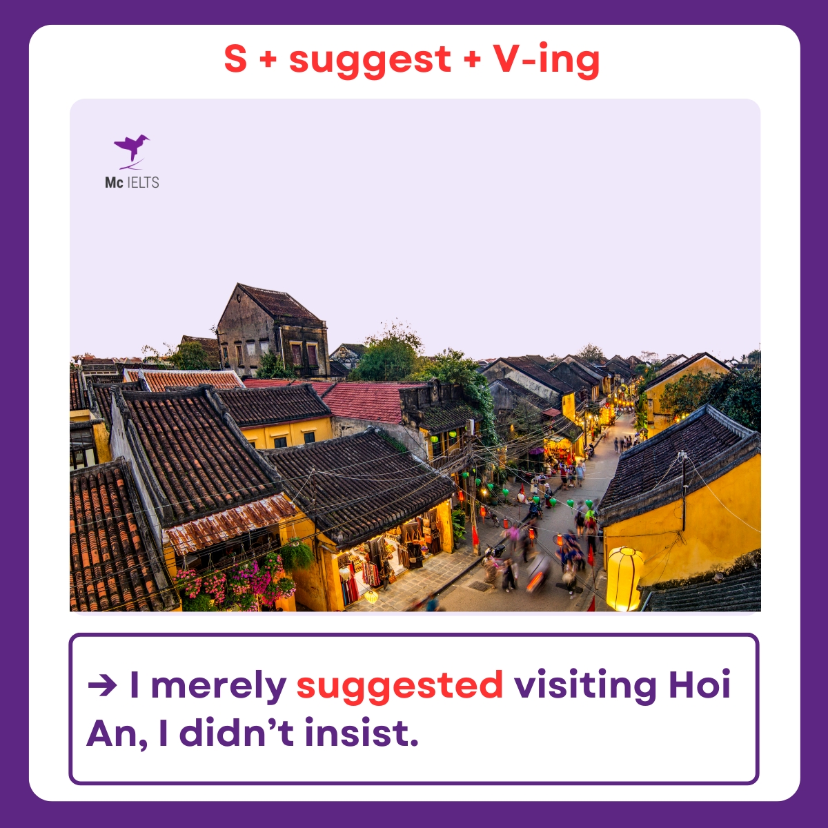 Sử dụng cấu trúc Suggest to V để đưa ra gợi ý gián tiếp, “bóng gió”