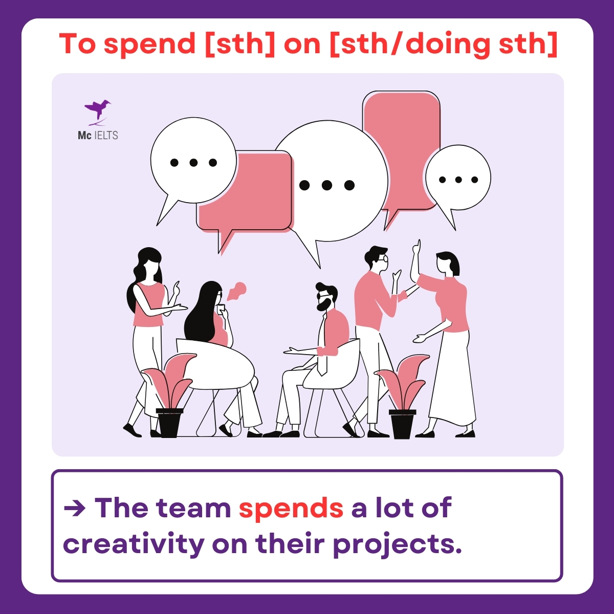 Ví dụ cấu trúc To spend [something] on [something/doing something]