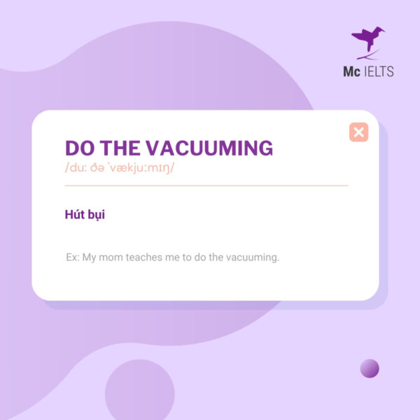 vocabulary-do-the-vacuuming-topic-ielts-housework-and-cooking-speaking Vocabulary do the vacuuming topic Housework and Cooking