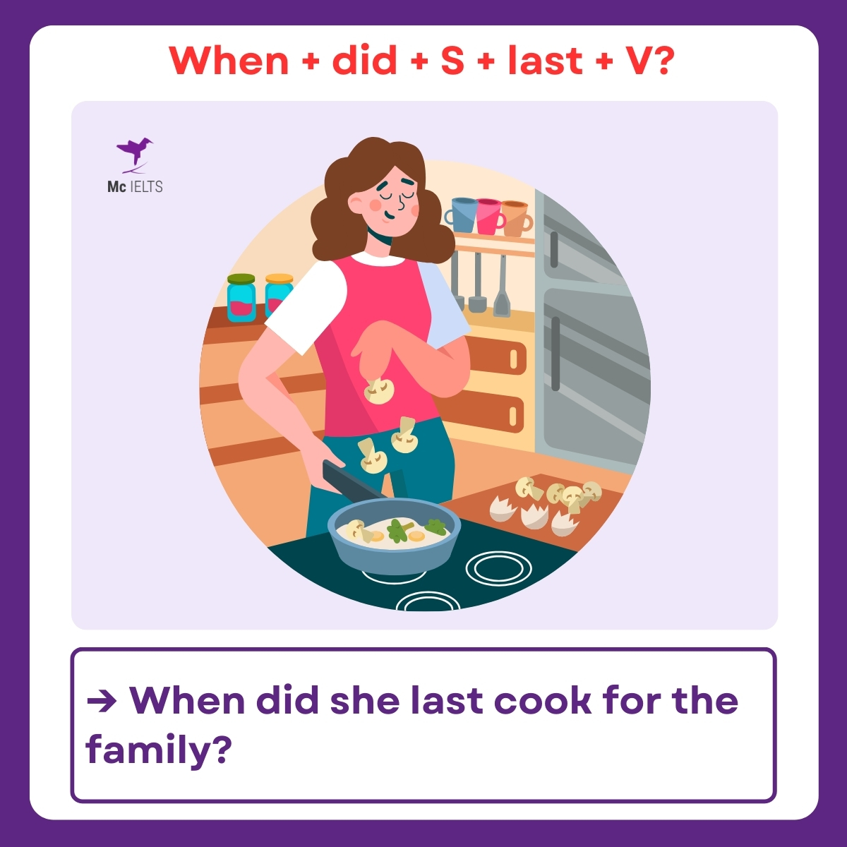 Cách hỏi về mốc thời gian cụ thể của lần cuối