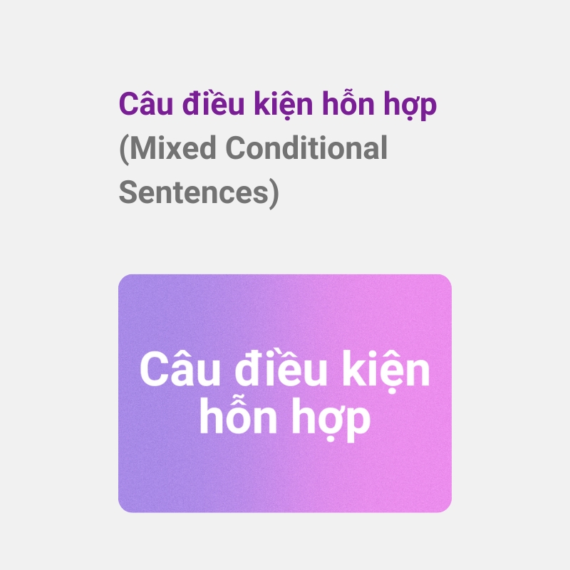 Câu điều kiện hỗn hợp