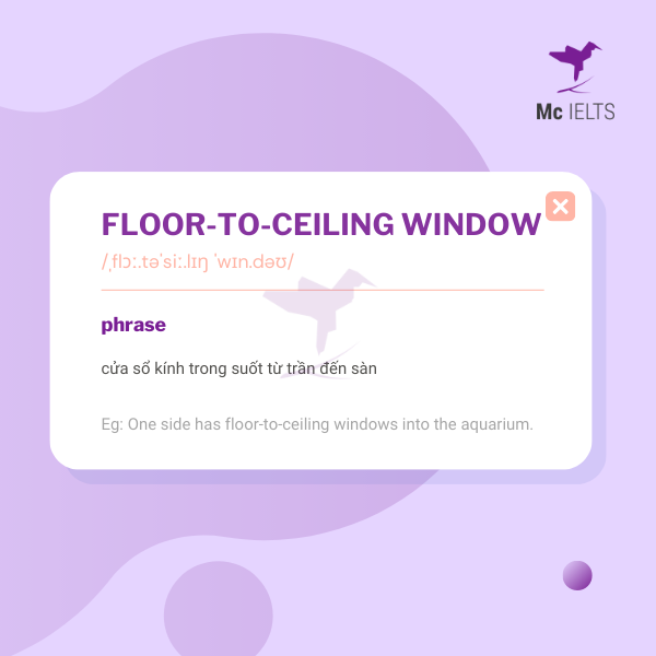 vocabulary-floor-to-ceiling-window-topic-ielts-accommodation-speaking Vocabulary floor-to-ceiling window topic Accommodation
