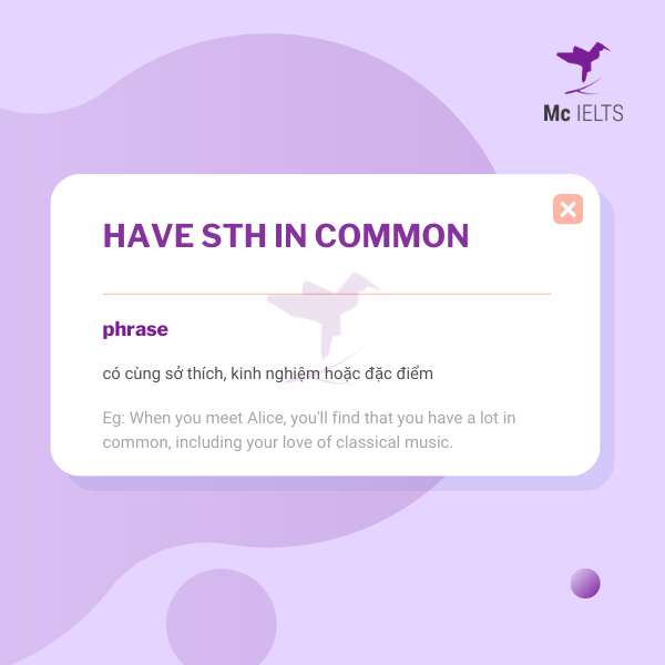 vocabulary-have-sth-in-common-topic-ielts-accommodation-speaking Vocabulary have sth in common topic Accommodation