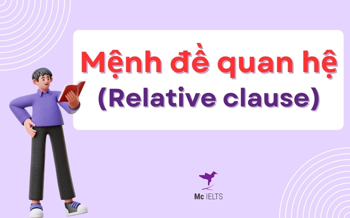 Lí thuyết và bài tập Relative clause